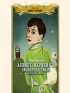 Cover image for Audrey Hepburn's Enchanted Tales